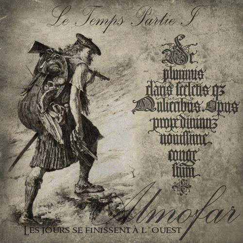 Almofar : Le Temps Partie I (Les Jours Se Finissent à l'Ouest)